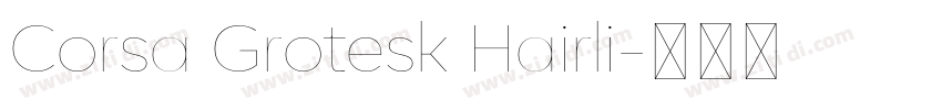 Corsa Grotesk Hairli字体转换